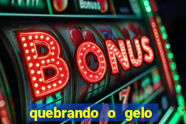 quebrando o gelo pdf download